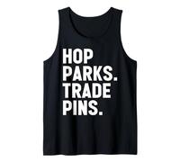 Hop Parks Trade Pins Cute Them Park Lover and Pin Collector Tank Top