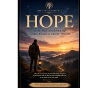 Hope: A 30-Day Journey of Hope, Peace & Trust in God