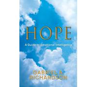 Hope: A Guide to Emotional Intelligence: 0