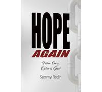 Hope Again: When Every Option Is Gone