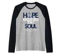 Hope Anchors the Soul Hebrews 6:19 Christian Design Raglan Baseball Tee