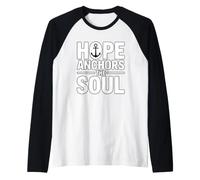 Hope Anchors The Soul Raglan Baseball Tee
