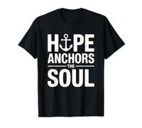 Hope Anchors The Soul T-Shirt