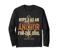 Hope As an Anchor Hebrews 6 19 Bible Verse Long Sleeve T-Shirt