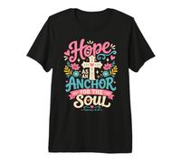 Hope As an Anchor Hebrews 6 19 Bible Verse Premium T-Shirt