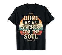 Hope As an Anchor Hebrews 6 19 Bible Verse T-Shirt