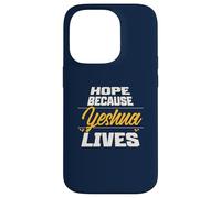 Hope Because Yeshua Lives Case for iPhone 14 Pro