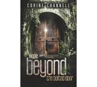 Hope Beyond The Bolted Door: Men's Prison Edition: 4