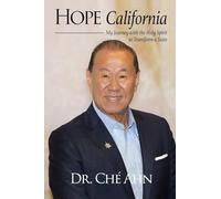 Hope California: My Journey with the Holy Spirit to Transform a State