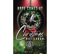 Hope Comes At Christmas (Santa's Slay MC)