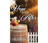 Hope Even After: A Story of Addiction, Healing, and Hope
