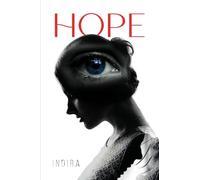 Hope: Even Though I Walked Through The Darkest Valley, I Will Fear No Evil