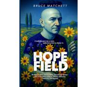 Hope Field: Creativity gave me a voice- Addiction tried to silence it. Brutally honest, darkly funny, and deeply human - this is one man's fight to survive addiction, creativity and himself.