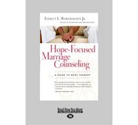 Hope-Focused Marriage Counseling: A Guide to Brief Therapy