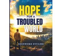 Hope for a Troubled World