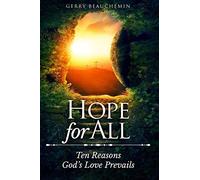 Hope for All: Ten Reasons God's Love Prevails