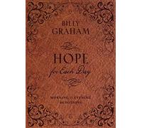 Hope for Each Day Morning and Evening Devotions: Words of Wisdom and Faith (A 365-Day Devotional)