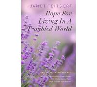 Hope For Living In A Troubled World