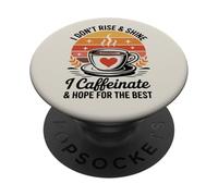 Hope For The Best Coffee Morning Caffeine Lover Sunset PopSockets Adhesive PopGrip