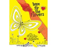 [( Hope for the Flowers[ HOPE FOR THE FLOWERS ] By Paulus, Trina ( Author )Jan-01-1972 Paperback By Paulus, Trina ( Author ) Paperback Jan - 1972)] Paperback