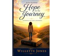 Hope for the Journey: Standing On God's Promises