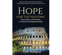 Hope for the Nations: Paul’s Letter to the Romans: Paul's Letter to the Romans. A Corporate Theological Reading