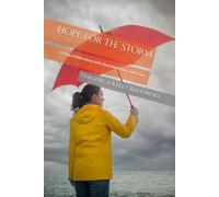 Hope for the Storm: 31 Days of Bible Verses with Short Reflections and Prayers
