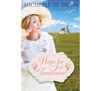 Hope for Tomorrow (The Tomorrow Series)