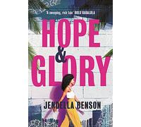 Hope & Glory: 'A sweeping, rich tale’ Bolu Babalola
