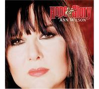 Hope & Glory by Ann Wilson (2007-02-01)