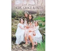 Hope, Grace, & Faith