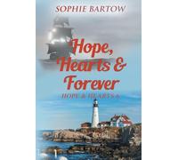 Hope, Hearts & Forever: A Small Town Dual-Timeline Mystery Romance: 6 (Hope & Hearts from Swan Harbor)