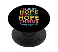 Hope Here Doing Hope Things Funny Hope Name PopSockets Adhesive PopGrip