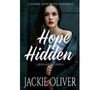 Hope Hidden: A Zombie Apocalypse Romance