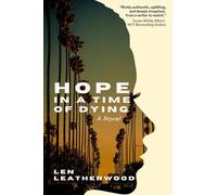 Hope in a Time of Dying