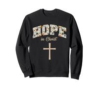 Hope In Christ Cross Christians Religion Bible Scripture Sweatshirt
