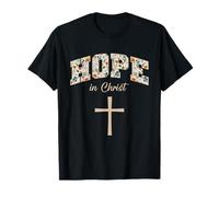Hope in Christ Cross Christians Religion Bible Scripture T-Shirt
