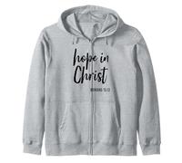 Hope In Christ Religious Scripture Saying Faith Bible Verse Zip Hoodie