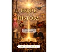 Hope In History, Volume 3: March (The Hope In History Series)