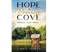 Hope in Promise Cove