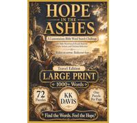 HOPE IN THE ASHES: A Lamentations Bible Word Search Challenge (Travel Edition) (Old Testament Word Search Series - Travel Edition (6.14×9.21 Trim))