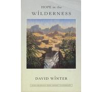 Hope in the Wilderness: Bible Readings from Advent to Epiphany