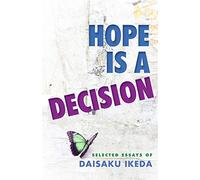 Hope Is a Decision: Selected Essays