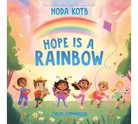 Hope Is a Rainbow
