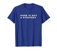 Hope is not a Strategy T-Shirt, Men, Royal Blue, 3X-Large