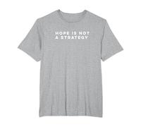 Hope is not a Strategy T-Shirt, Men's Big and Tall, Heather Grey, 4X Tall