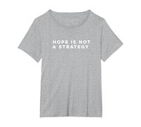 Hope is not a Strategy T-Shirt, Women's Plus, Heather Grey, 6X