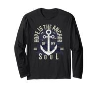 Hope is The Anchor of My Soul Bible Verse Hebrews 6:19 Long Sleeve T-Shirt