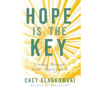 Hope is the Key: Living Through God’s Superpower