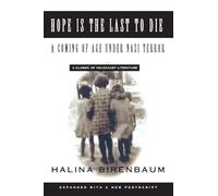 Hope is the Last to Die